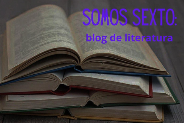 SOMOS SEXTO: blog de literatura