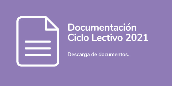 Documentación Ciclo Lectivo 2021.